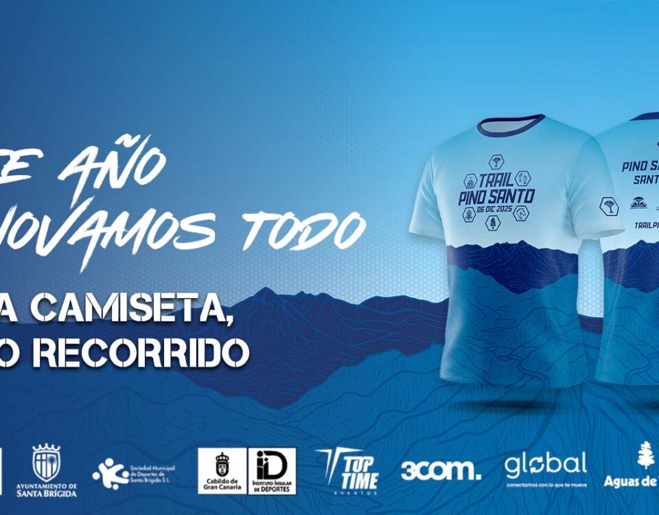 Camiseta Trail Pino Santo 2026 - Carrera de Trail - Gran Canaria - Santa Brígida
